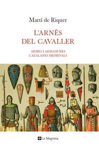 L'arnes del cavaller | 9788482641843 | De Riquer, Martí