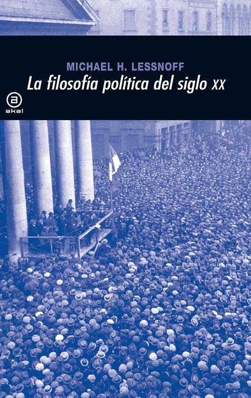 La filosofía política en el siglo XX | 9788446012931 | Lessnoff, Michael H.