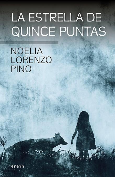 La estrella de quince puntas | 9788491095811 | Lorenzo Pino, Noelia