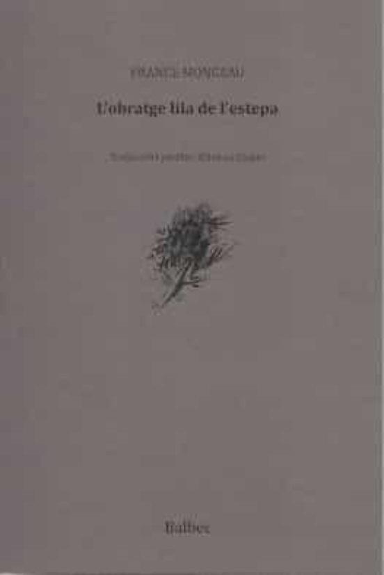 L'obratge lila de l'estepa | 9788481289787 | Mongeau, France