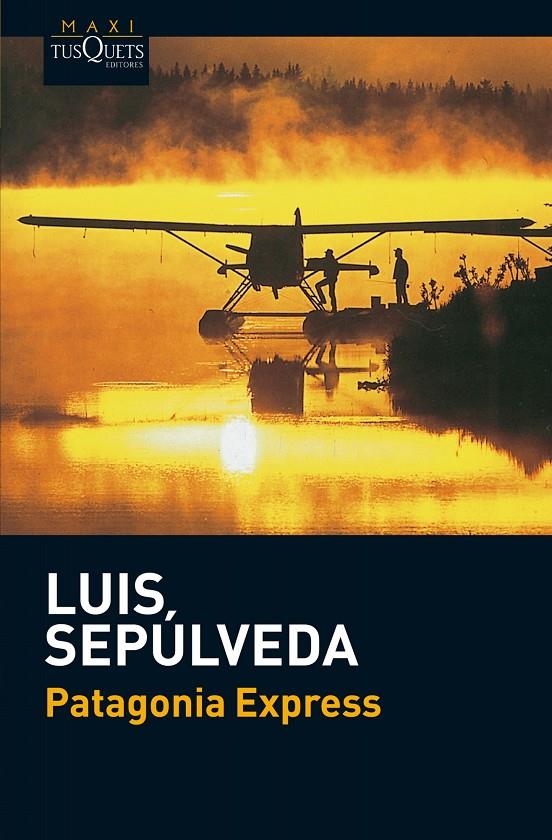 Patagonia Express | 9788483835784 | Sepúlveda, Luis