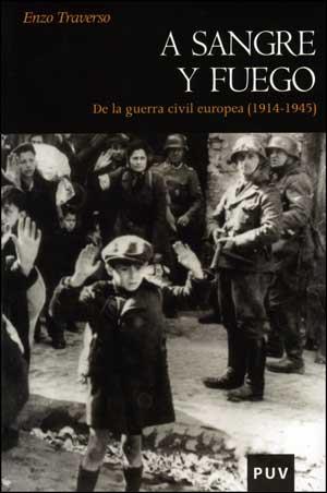 A sangre y fuego | 9788437076584 | Traverso, Enzo