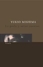 La perla y otros cuentos | 9788478442799 | Mishima, Yukio