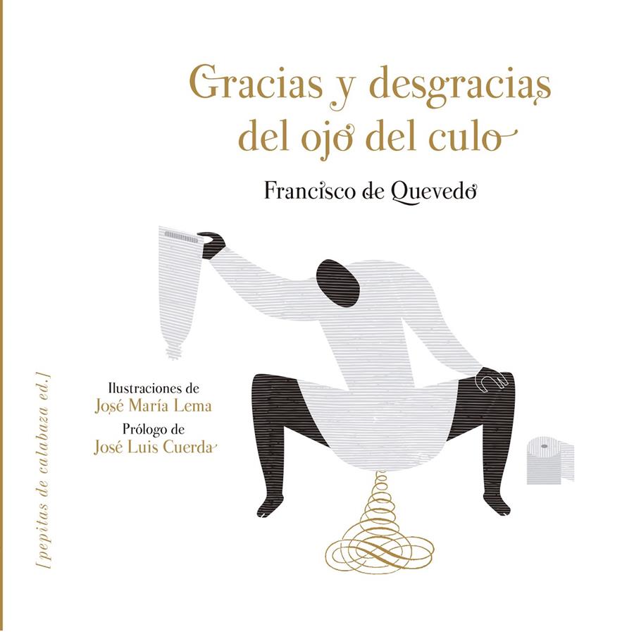 Gracias y desgracias del ojo del culo | 9788415862581 | Quevedo, Francisco de