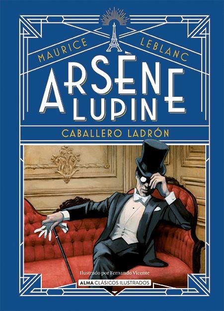 Arsène Lupin, caballero ladrón | 9788418395680 | Leblanc, Maurice
