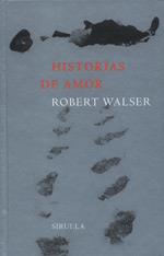 Historias de amor | 9788478446636 | Walser, Robert