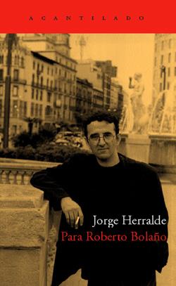 Para Roberto Bolaño | 9788496489202 | Herralde Grau, Jorge