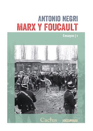Marx y Foucault | 9789873831355 | Negri, Antonio