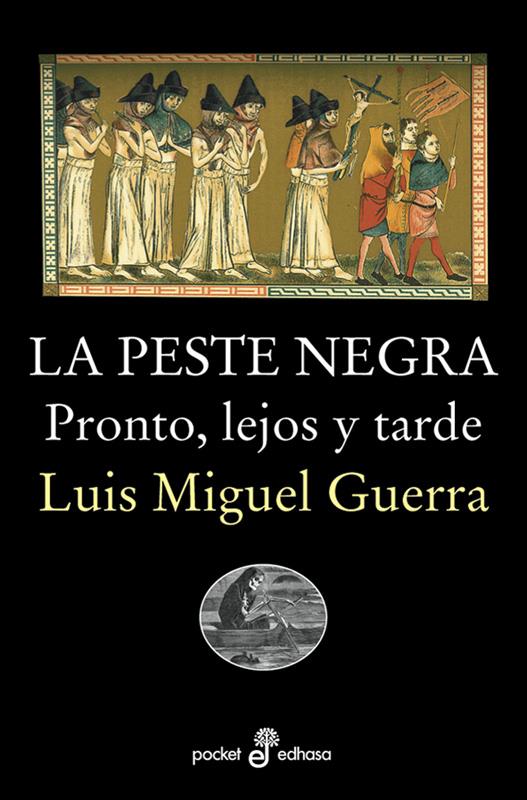 La peste negra (bolsillo) | 9788435018715 | Guerra, Luis Miguel