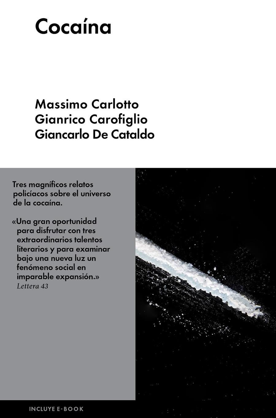 Cocaína | 9788415996842 | Carofiglio, Gianrico/De Catacaldo, Giancarlo/Carlotto, Massimo