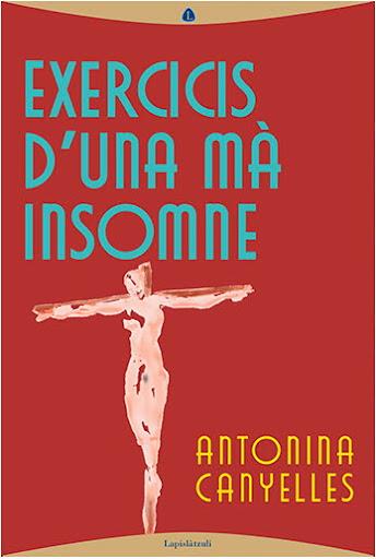 Exercicis d'una mà insomne | 9788412370317 | Canyelles, Antonina
