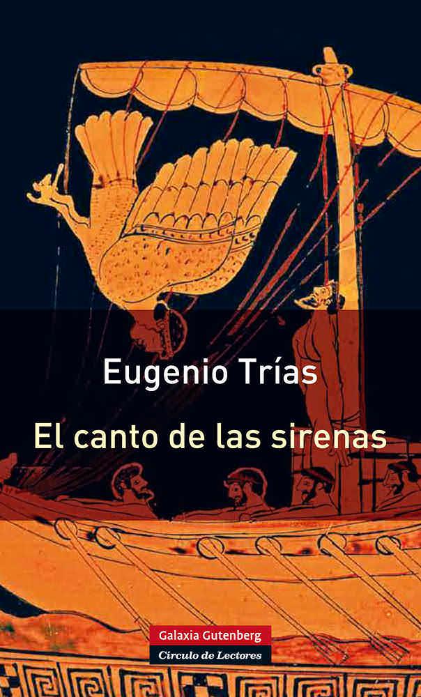 El canto de las sirenas | 9788415472049 | Trías, Eugenio