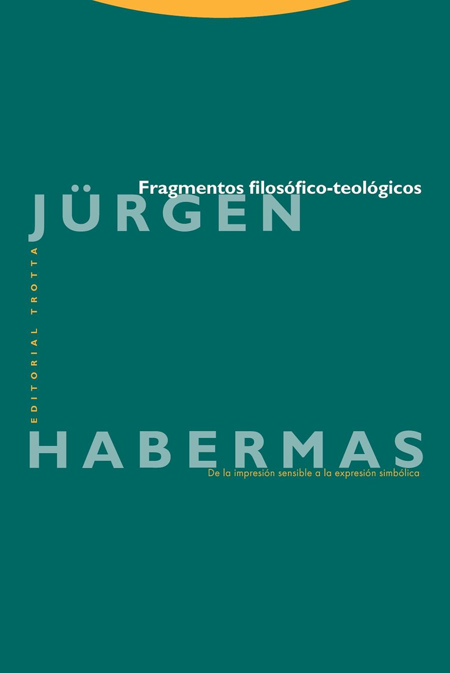 Fragmentos filosófico-teológicos | 9788481643367 | Habermas, Jürgen