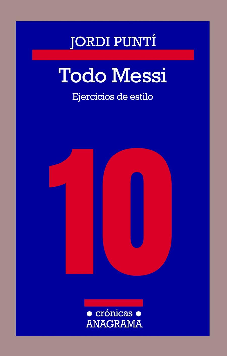 Todo Messi | 9788433926180 | Puntí, Jordi