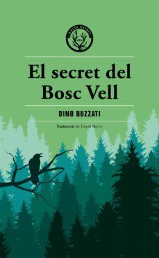 El secret del Bosc Vell | 9788412070576 | Buzzati, Dino