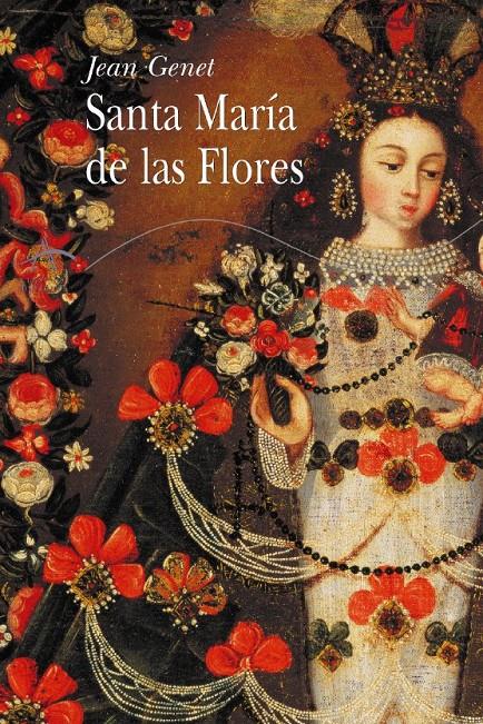Santa María de las Flores | 9788484282204 | Genet, Jean