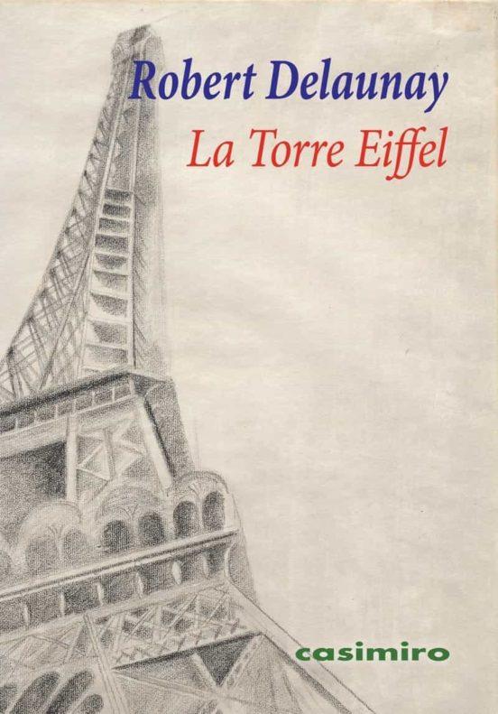 La Torre Eiffel | 9788417930455 | Delaunay, Robert