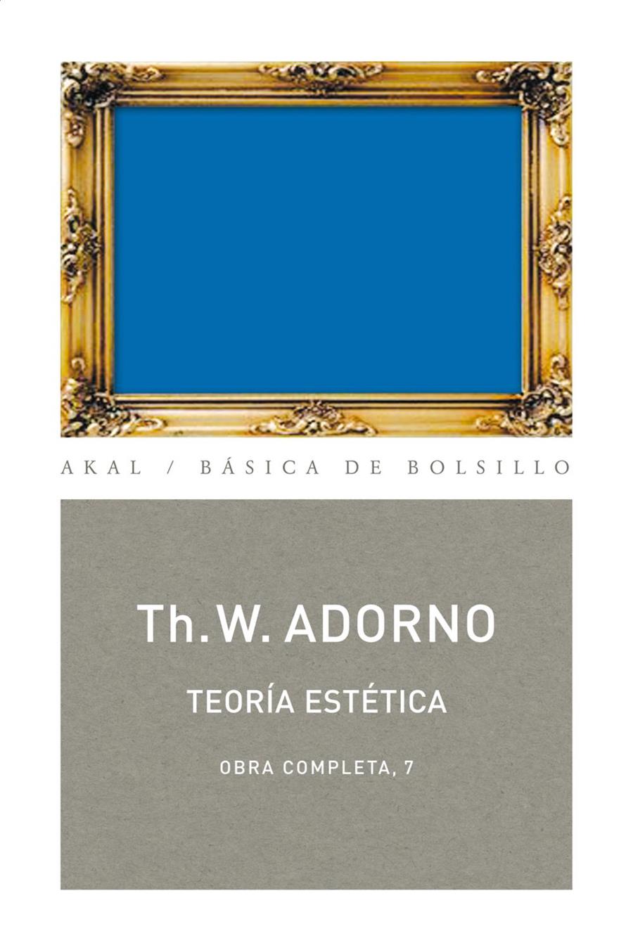 Teoría estética | 9788446016700 | Adorno, Theodor W.