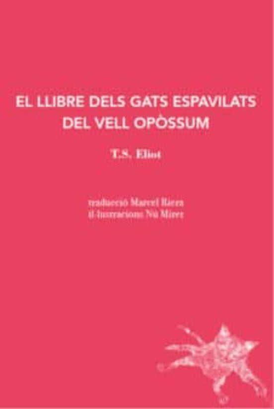 El llibre dels gats espavilats del vell Opossum | 9788412077254 | Elliot, T.S.