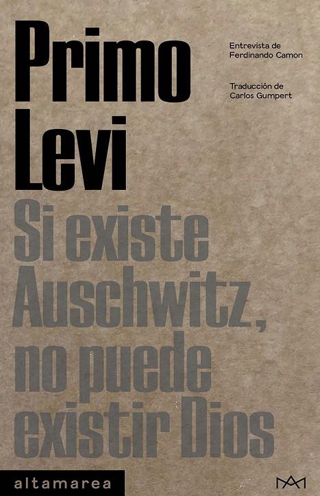 Si existe Auschwitz, no puede existir Dios | 9788419583154 | Levi, Primo