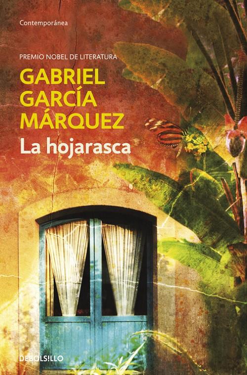 La hojarasca | 9788497592475 | GARCIA MARQUEZ, GABRIEL