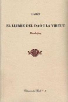El llibre del Dao i la Virtut | 9788496608740 | Laozi, L.