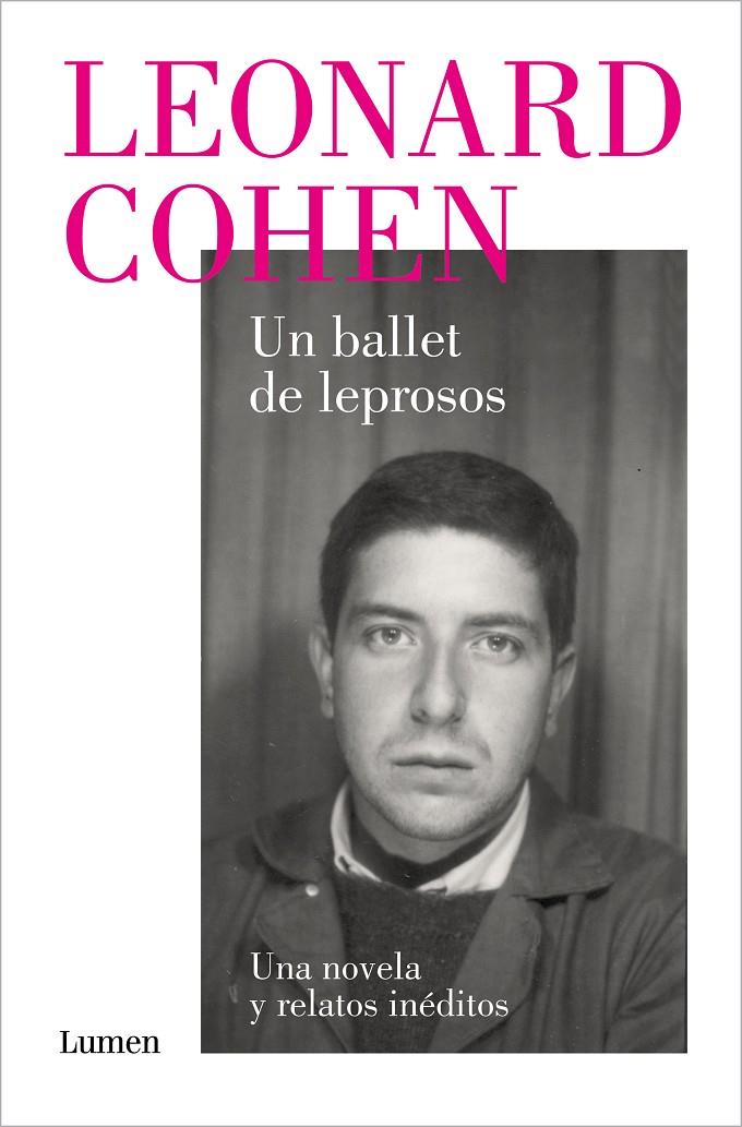 Un ballet de leprosos. Una novela y relatos inéditos | 9788426424518 | Cohen, Leonard