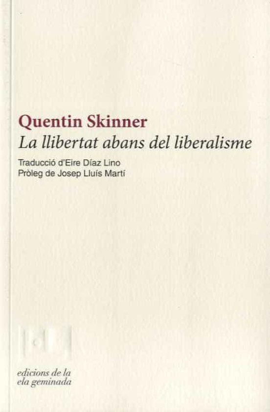La llibertat abans del liberalisme | 9788412143027 | Skinner, Quentin