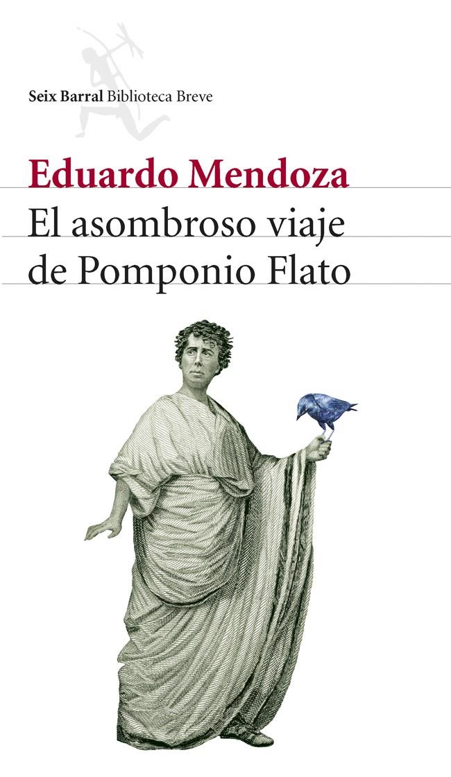 El asombroso viaje de Pomponio Flato | 9788432212536 | Eduardo Mendoza Garrriga