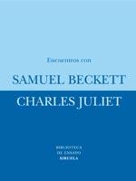 Encuentros con Samuel Beckett | 9788478441785 | Juliet, Charles
