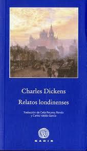 Relatos londineneses | 9788496974609 | Dickens, Charles