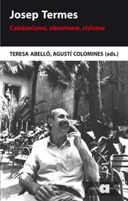 Josep Termes | 9788492542970 | Abelló Güell, Teresa/Colomines i Companys, Agustí