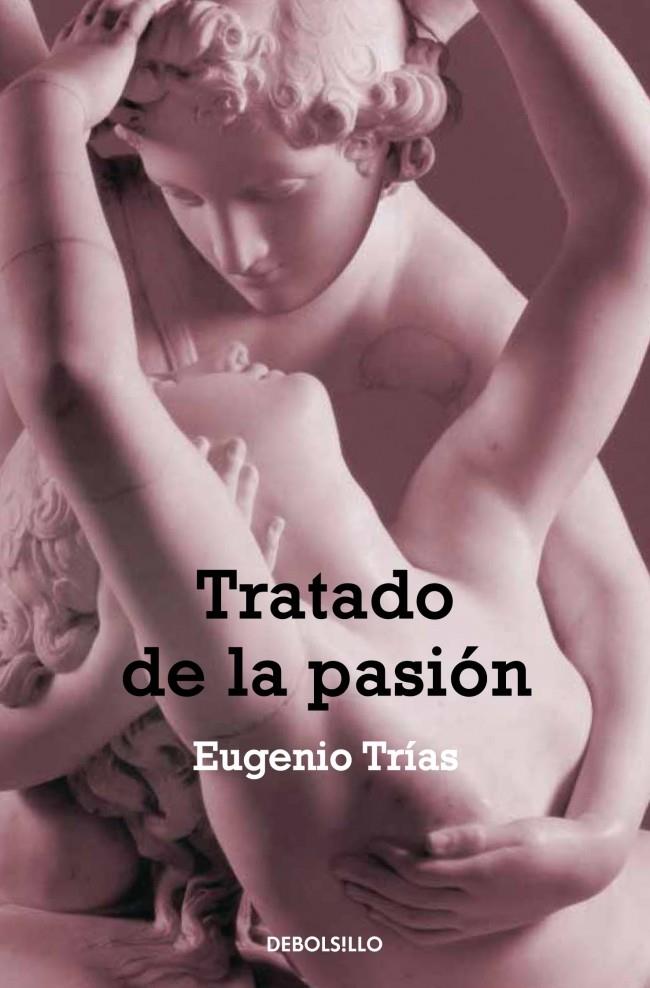 Tratado de la pasión | 9788497939065 | Trías, Eugenio