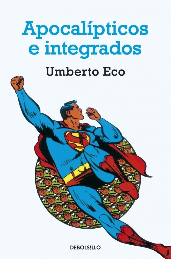 Apocalípticos e integrados | 9788497933865 | Eco, Umberto