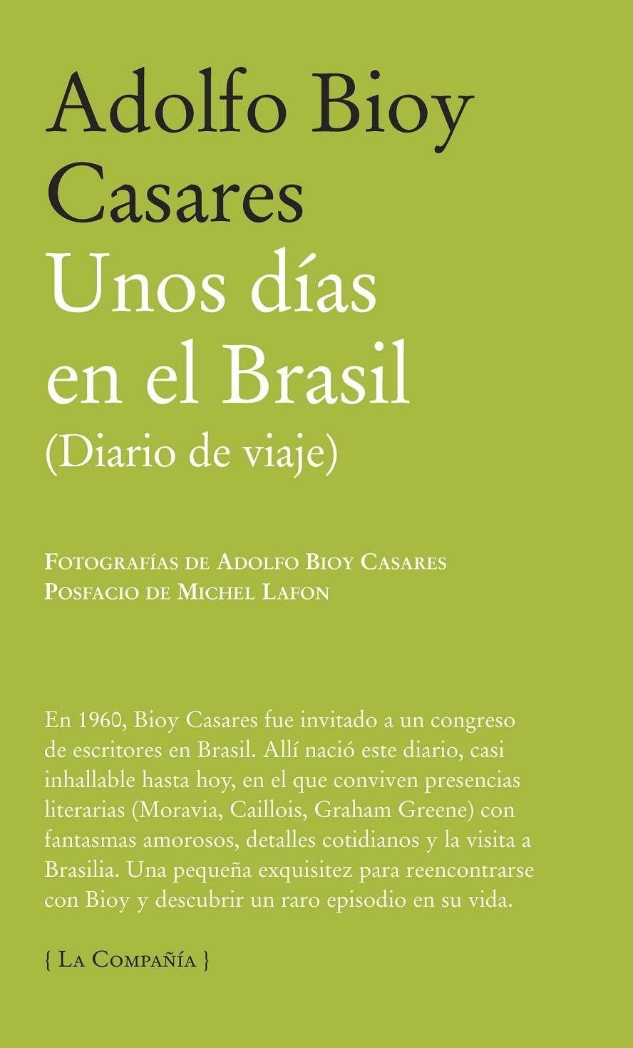 Unos días en el Brasil (Diario de viaje) | 9788483930717 | Bioy Casares, Adolfo