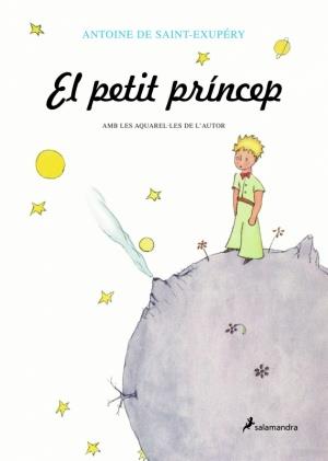 El petit príncep | 9788478888115 | Saint-Exupéry, Antoine de