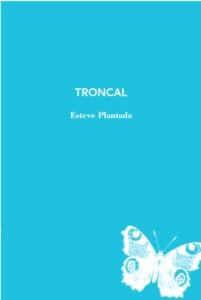 Troncal | 9788412077292 | Plantada, Esteve