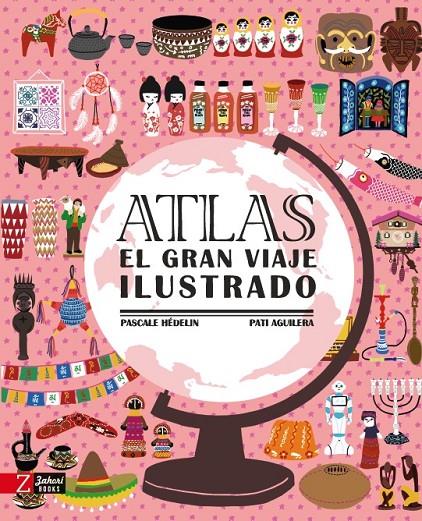 Atlas. El gran viaje ilustrado | 9788417374655 | Hédelin, Pascale