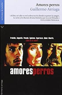 Amores perros | 9788496694545 | Arriaga, Guillermo