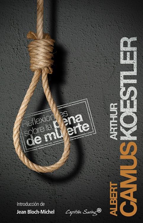 Reflexiones sobre la pena de muerte | 9788493898571 | Camus, Albert/Koestler, Arthur