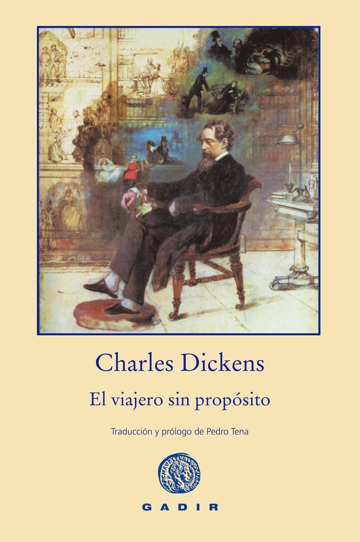 El viajero sin propósito | 9788494244377 | Dickens, Charles
