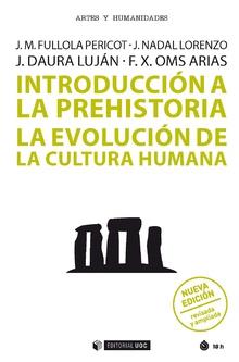 Introducción a la prehistoria (nueva edición) | 9788491806912 | Fullola Pericot, Josep M./Nadal Lorenzo, Jordi/Daura Luján, Joan/Oms Arias, Francesc Xavier