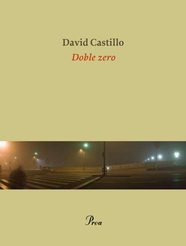 Doble zero | 9788475882680 | David Castillo Buil