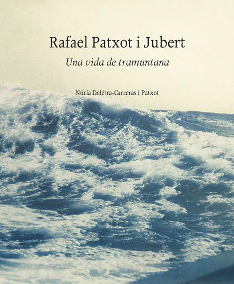 Rafael Patxot i Jubert | 9788499652894 | Delétra-Carreras i Patxot, Núria