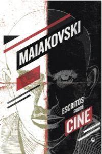 Escritos sobre cine | 9788493935870 | Maiakovski, Vladímir