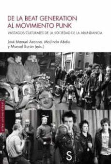 De la Beat Generation al movimiento punk | 9788418388484 | Azcona, José Manuel; Abdiu, Majlinda; Burón, Manuel