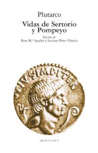 Vidas de Sertorio y Pompeyo | 9788446021803 | Plutarco