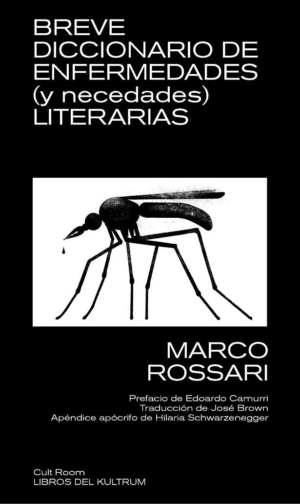 Breve diccionario de enfermedades (y necedades) literarias | 9788418404047 | Rossari, Marco