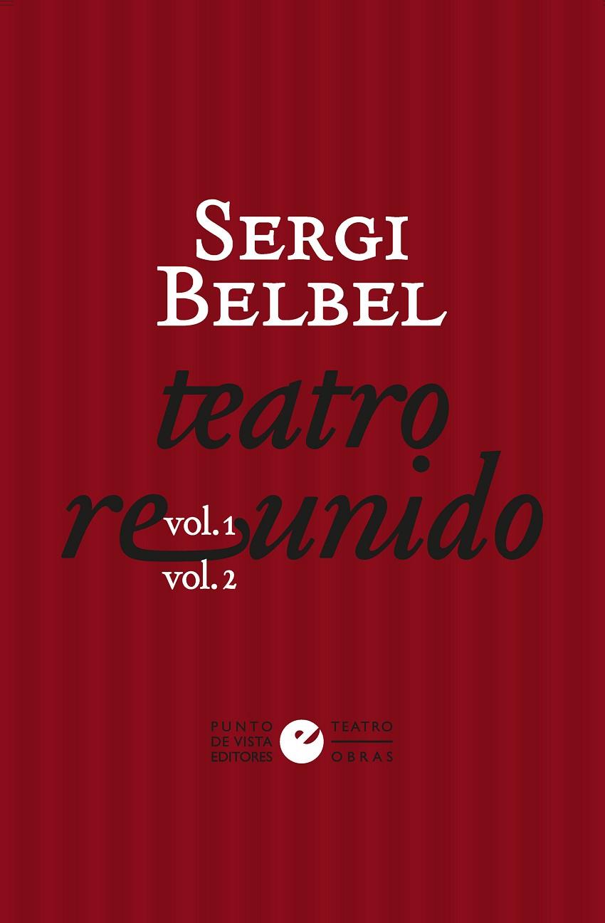 Teatro reunido de Sergi Belbel | 9788418322440 | Belbel, Sergi