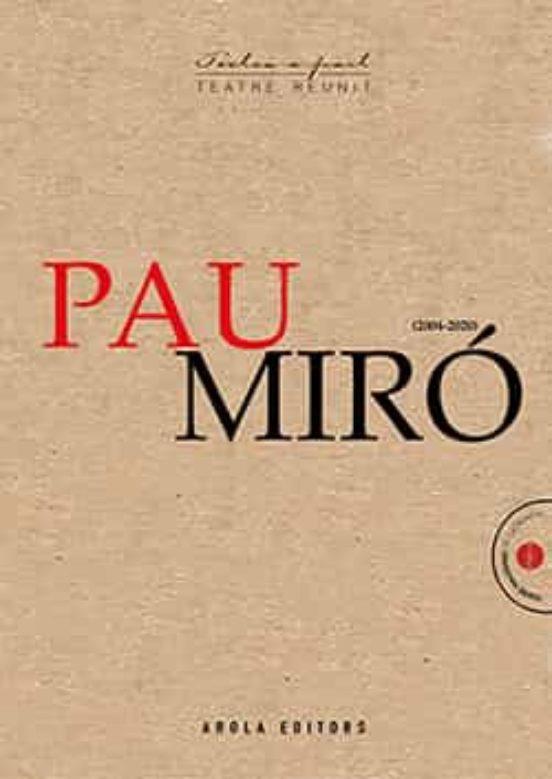 Pau Miró. 2004-2021 | 9788412348644 | Miró, Pau